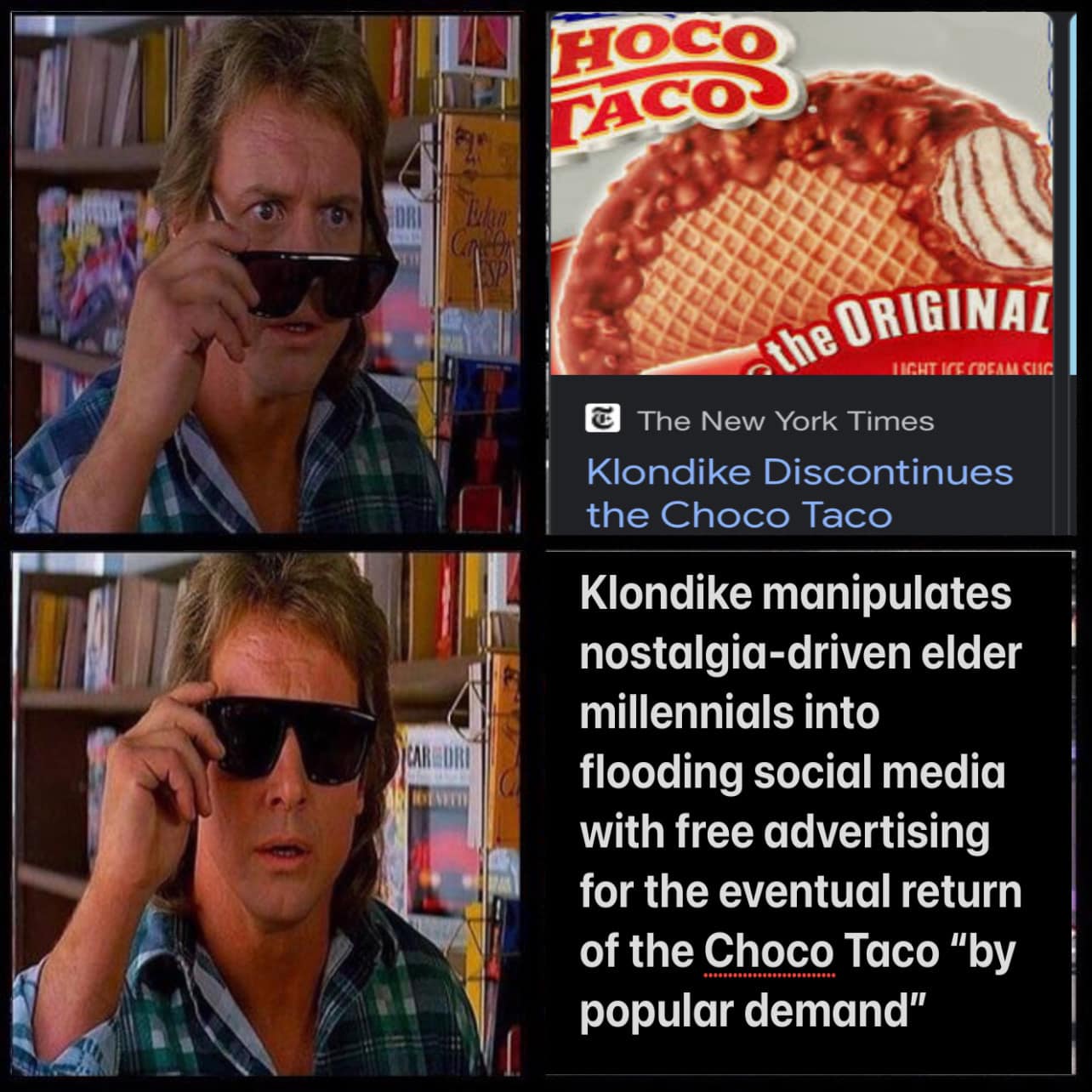 This meme is a screenshot of a news headline from The New York Times, which reads "Klondike Discontinues the Choco Taco" and is accompanied by a photo of a man (played by Nicolas Cage) from the 1998 film "The Wicker Man". The image is a humorous commentary on how a nostalgic and popular treat is being discontinued, and the reaction of the character in the photo is one of shock and dismay. The meme is likely referencing the absurdity of a beloved treat being discontinued, and the character's reaction is a humorous way to express the shock and disappointment that many people would feel.