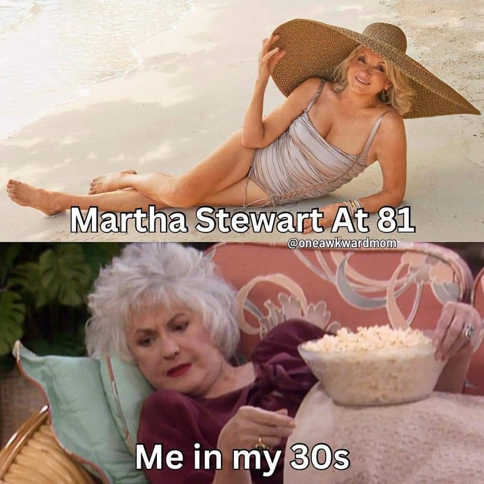 The meme is a humorous comparison between two images of actress Martha Stewart. The top image shows a youthful Martha Stewart in a swimsuit, with the caption "Martha Stewart at 81". The bottom image shows an older, more relaxed Martha Stewart eating popcorn, with the caption "Me in my 80s". The meme is poking fun at the idea that as people age, they may become more laid-back and enjoy simple pleasures like eating popcorn.
