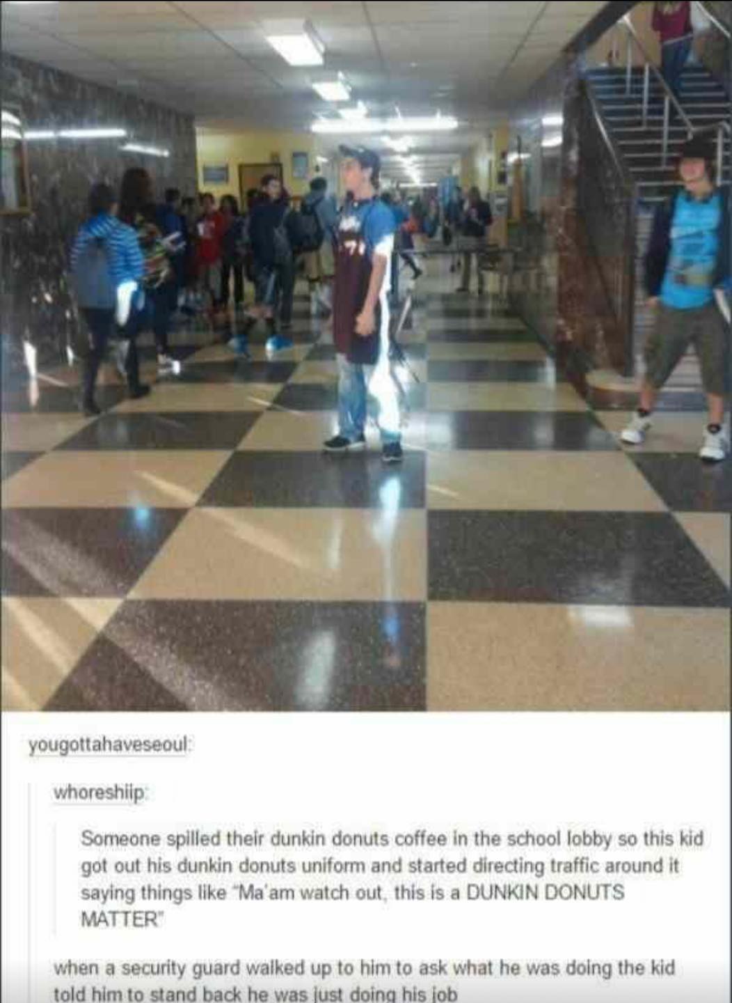 The meme is a screenshot of a Reddit post that appears to be a story about a person who was caught eating a student's Dunkin' Donuts coffee. The post claims that the student's Dunkin' Donuts coffee was spilled, and the person who spilled it was caught and told to "stand back" by a security guard.