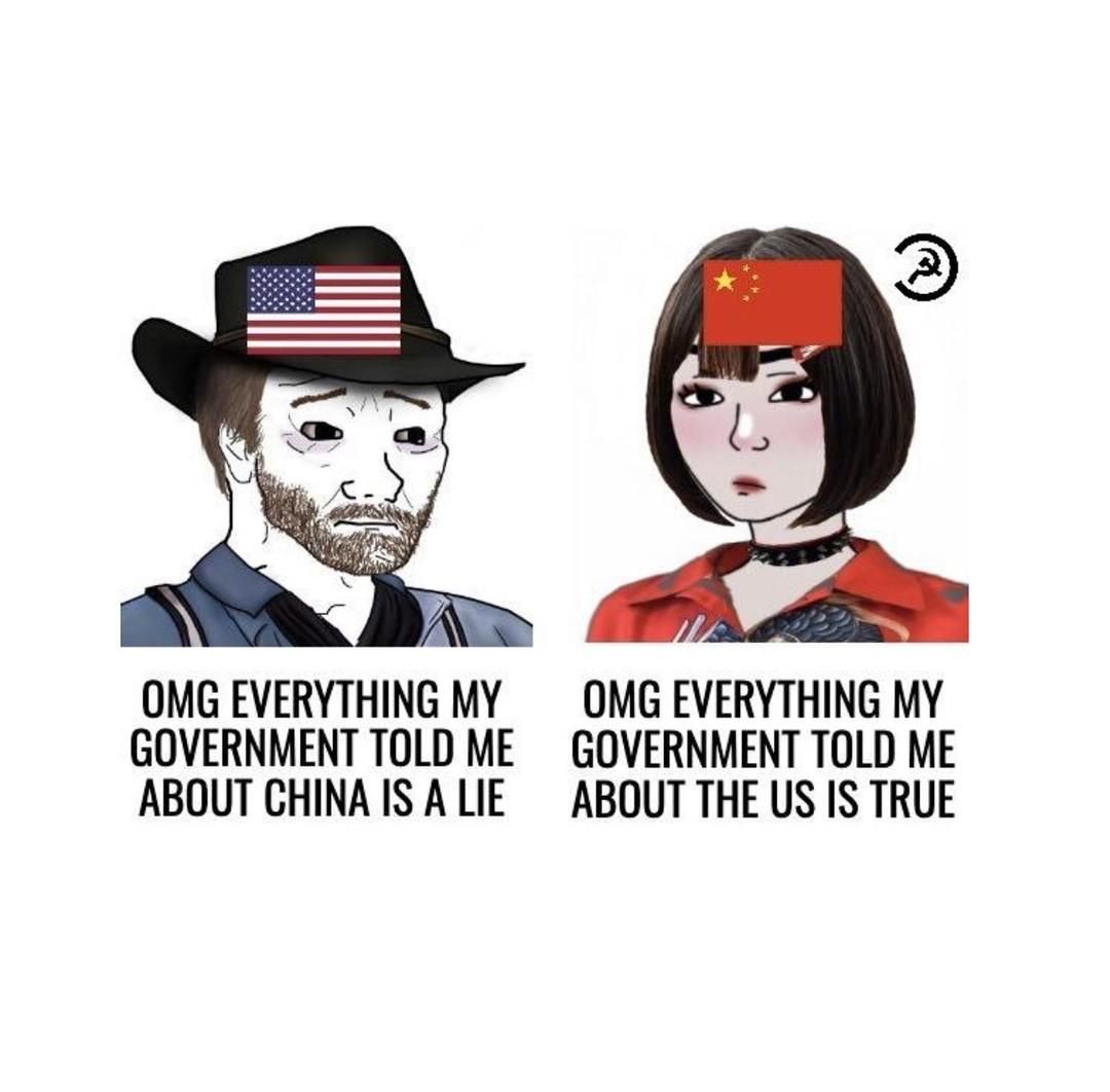 This meme is a humorous comparison between two individuals, one representing the United States and the other China. The text on the image reads: "I'm not saying everything the government tells me is a lie, I'm saying I live in China." The meme implies that the speaker has lost trust in their government's truthfulness, which is a common sentiment in the United States, but the joke is that they are actually living in China, implying that the US government's truthfulness is not a concern.