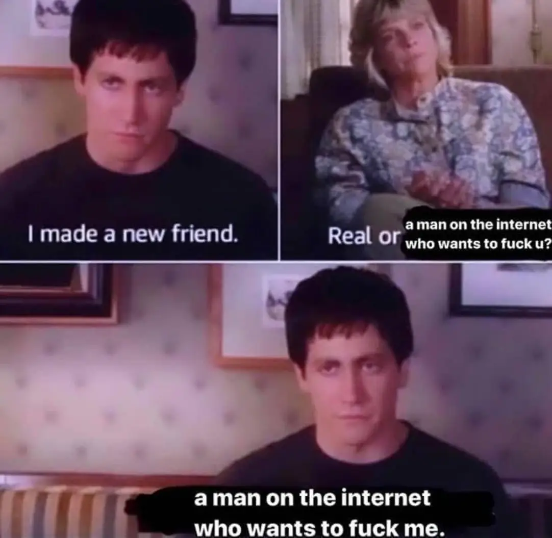 This meme is a screenshot from the 1999 film "American Pie" where the character Stifler is being interviewed. The text "I made a friend" appears at the top, followed by Stifler's response: "A guy on the internet wants to have sex with me." The meme is humorous because it's a ridiculous and unexpected response to making a new friend.