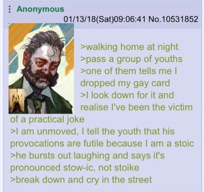 This meme is a screenshot of a 4chan post that appears to be a humorous rant about being victimized by a person who is "the victim of a practical joke". The text reads: "I was walking home at night, I passed a group of youths, one of them told me I dropped my gay card, I looked down and realized I was the victim of a practical joke."
