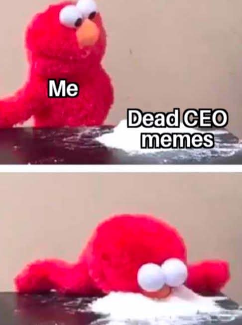 This meme is a humorous take on the phrase "I'm not a morning person." It features an image of Elmo from Sesame Street, but with a darker and more sinister tone. The text "I'm not a morning person" is replaced with "I'm not a CEO" and the image is captioned "Dead CEO memes".