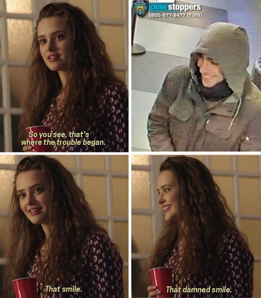 The meme features a screenshot from a TV show where a character's reaction to a crime scene is misinterpreted as a humorous response to a situation. The text "So you see, that's where the trouble began" is shown, followed by a character's response "That smile. That smile." The character then says "That's where the trouble began" in response to a question about a crime scene.