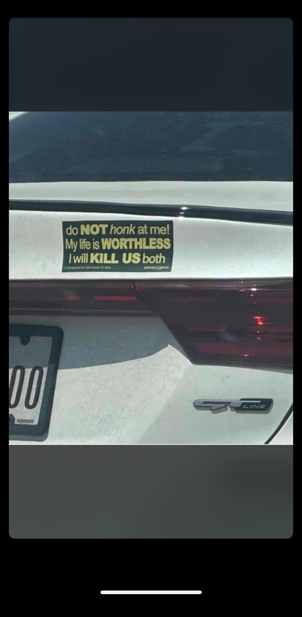 The meme is a humorous image of a car with a bumper sticker that reads "do NOT honk at me! My life is WORTHLESS I will KILL US BOTH". The text is written in a playful, tongue-in-cheek tone, implying that the driver is a bit of a grump who doesn't appreciate being disturbed by honking.