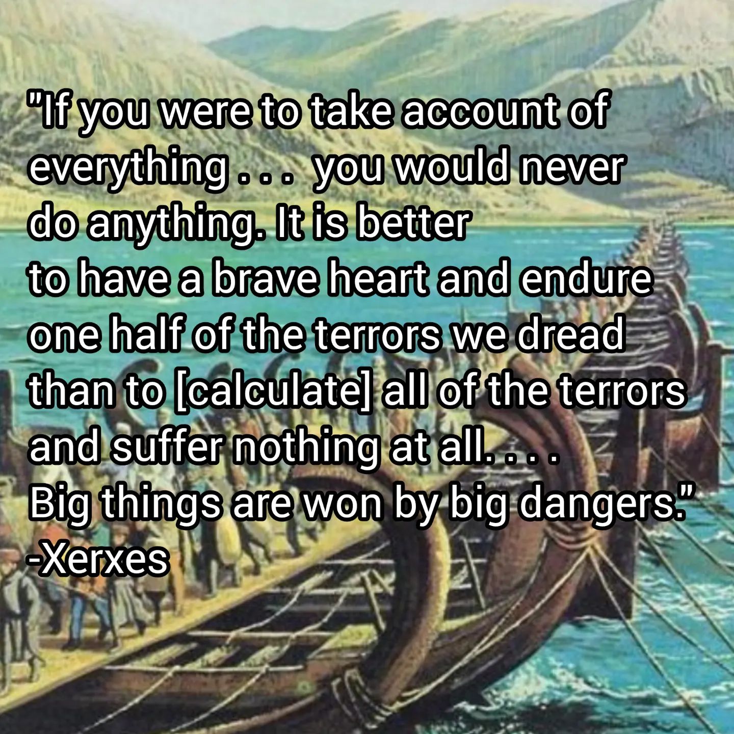 This meme features a humorous quote from the ancient Greek historian Herodotus, also known as "The Father of History". The quote is presented in a bold, white font on a dark background, and reads: "The most famous of all the stories in the book is the story of the war between the city of the Trojans and the city of the Greeks. The story of the war is called the "war of the city of the Trojans and the city of the Greeks." The quote is then followed by the words "Xerxes" in a smaller font, which is a reference to the ancient Persian king Xerxes I, who was known for his military campaigns in the ancient world.