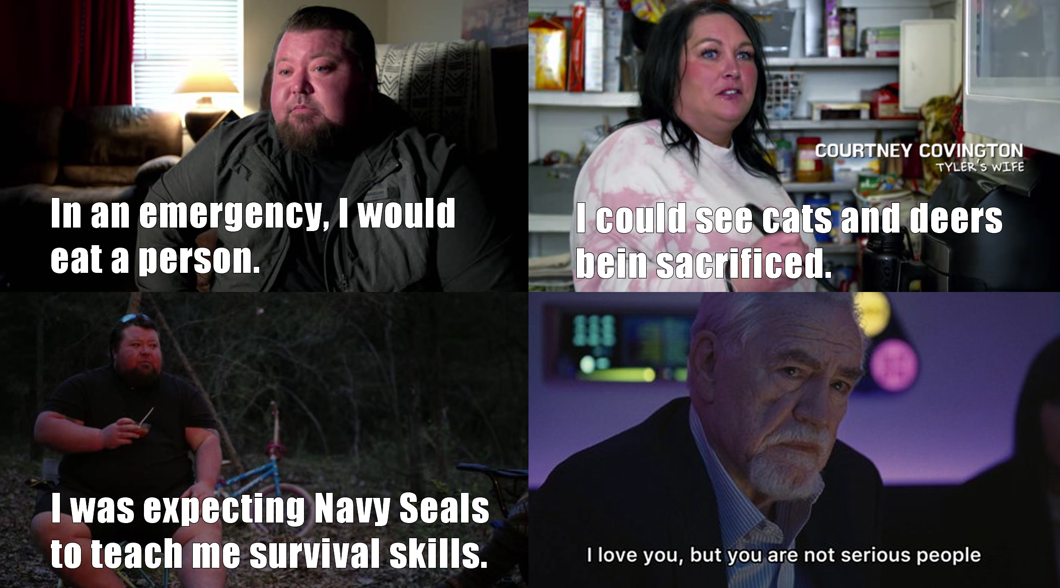 This meme is a collection of quotes from the TV show "Yellowstone" in a humorous and ironic way. The quotes are presented in a series of blocks, each with a different quote from a different character. The text reads: "In an emergency, I would eat a person", "I was expecting Navy Seals to teach me survival skills", "I love you, but you are not serious people", and "In an emergency, I would eat a person".