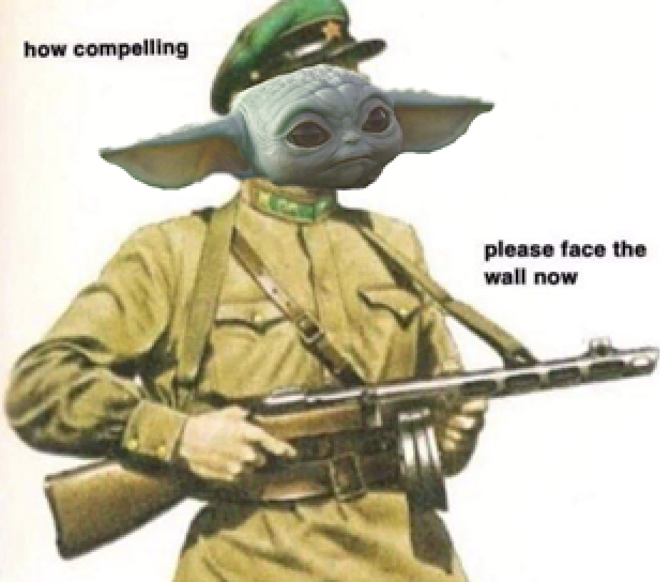The meme features an image of a character from the Star Wars franchise, specifically the Child (also known as "Baby Yoda"), dressed in a military uniform and holding a rifle. The text "I am a member of the Imperial Ar...