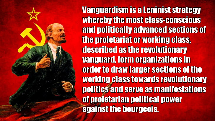 The meme is a humorous illustration of Vladimir Lenin, the founder of the Soviet Union, sitting on a couch with a caption that defines the term "Vanguardism" (also known as Leninism) as a type of Marxist ideology that emphasizes the role of a revolutionary vanguard in leading the working class to power. The text reads: "Vanguardism is a Leninist ideology that emphasizes the role of a revolutionary vanguard in leading the working class to power. It's basically just Leninism with a more aggressive and violent tone."