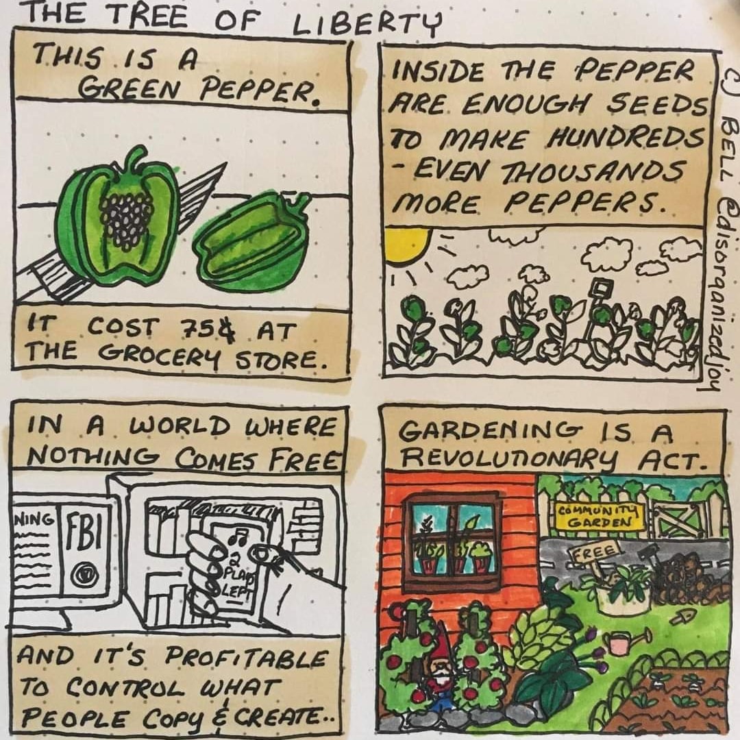 The meme is a humorous commentary on the concept of "free" things in life. It presents a series of absurd scenarios where people are offered "free" things that actually have a hidden cost. The text in the image reads: "The Tree of Liberty: This is a free tree. It just needs to be watered by the blood of your enemies. The Internet: This is a free service. It just needs to be funded by your browsing history. The Government: This is a free country. It just needs to be funded by your taxes. The Economy: This is a free market. It just needs to be funded by your job."