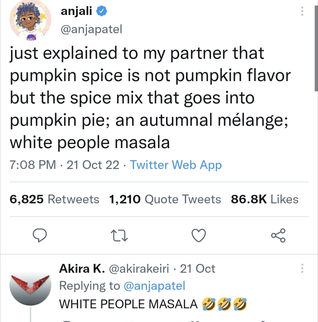 The meme is a tweet from @anjalidreaming, a Twitter user, that jokingly explains their partner's lack of understanding of the Pumpkin Spice flavor. The text reads: "just explained to my partner that pumpkin spice is n...