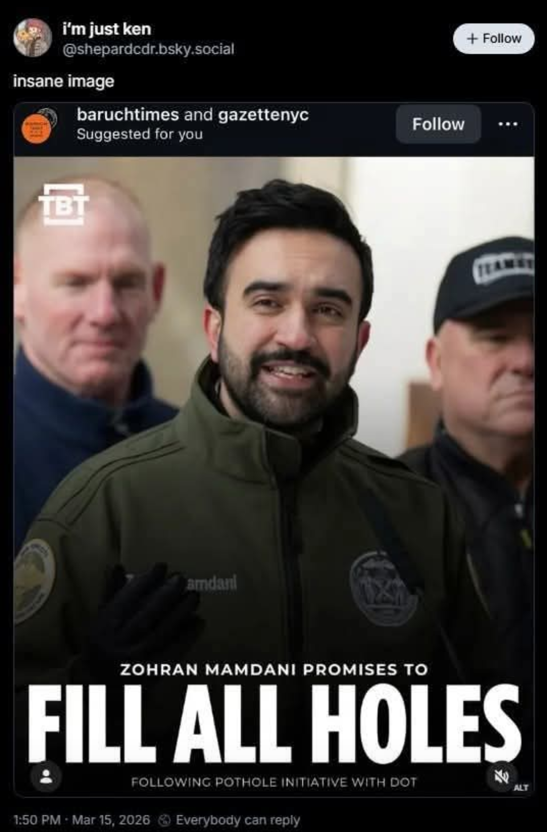 The meme features a photo of Zohran Mamdani, a New York City councilman, with a caption that reads "Zohran Mamdani promises to fill all holes." The image is likely intended to be humorous, as it pokes fun at the idea...