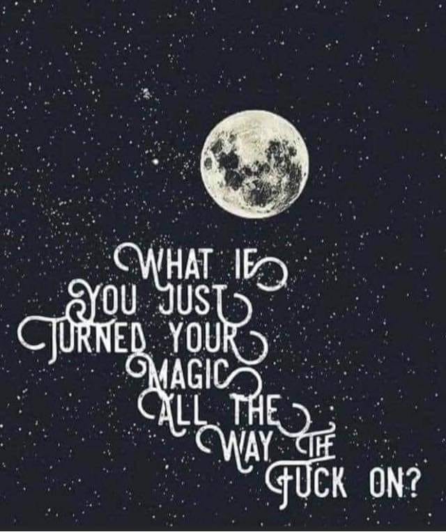 The meme is a humorous image of the moon with a caption that pokes fun at the idea of magical powers. The text "What if you just...?" is followed by a series of increasingly absurd and profane suggestions, implying that the speaker's magical abilities are limited to only making a mess and being annoying. The final phrase "what if you just... F**k it all up?" is the most explicit and humorous part of the meme.