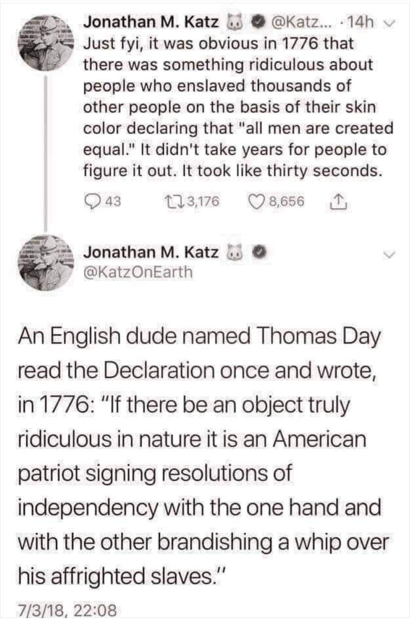 The meme is a humorous comparison between two historical events. The top text reads: "In 1776, a bunch of dead white guys wrote a document that said 'all men are created equal'". The bottom text responds with: "Then in 1863, Abraham Lincoln said 'all men are created equal' while owning slaves". The meme is poking fun at the hypocrisy of the founding fathers' ideals being in direct conflict with the harsh reality of slavery in the US.