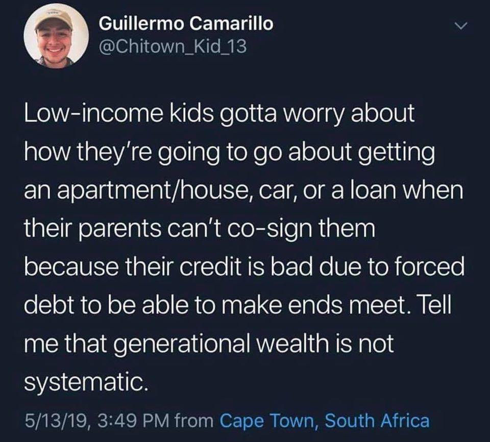 The meme is a humorous commentary on the challenges of being a low-income child. It reads: "Low-income kids gotta worry about where their next meal is coming from, not what college to apply to."