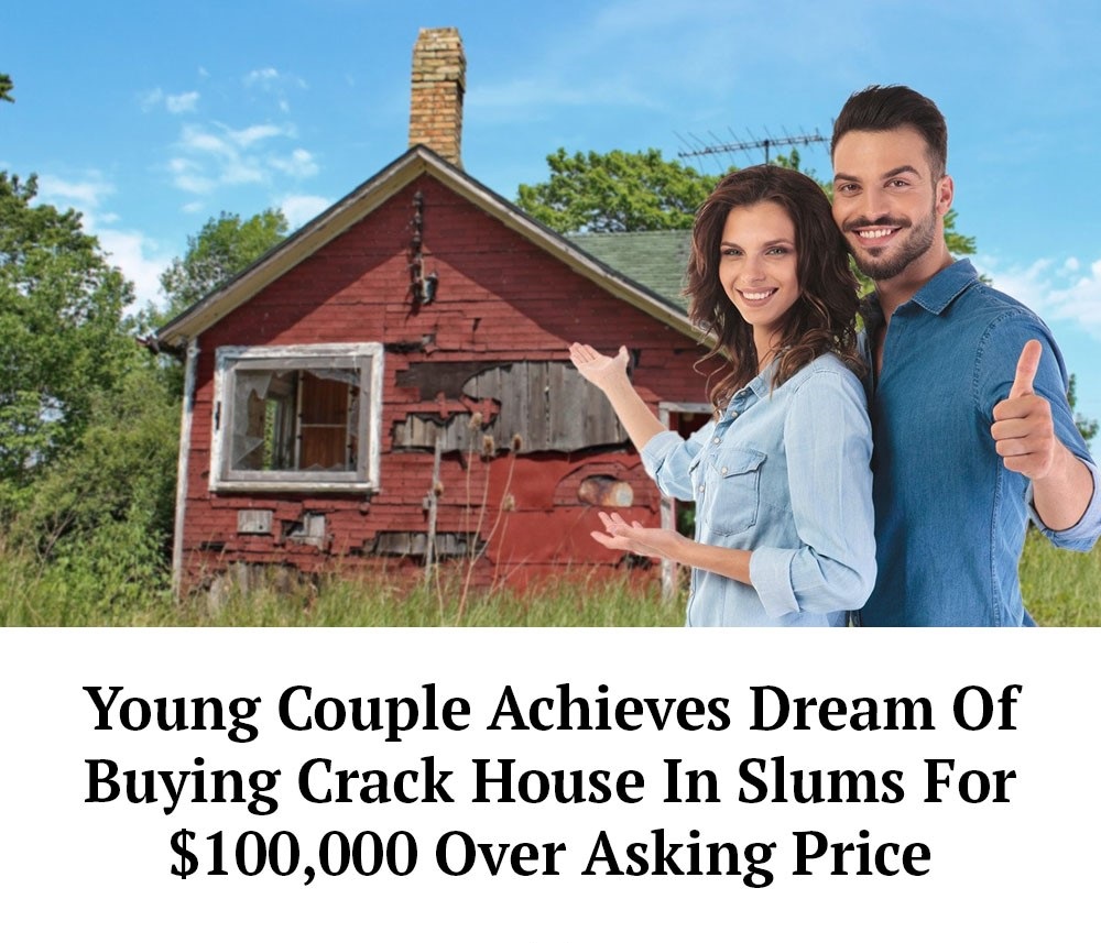 This meme is a humorous commentary on the challenges of buying a home in a low-income neighborhood. The image shows a couple standing in front of a dilapidated, abandoned house, with a caption that reads "We just bought this fixer upper in the hood for $100,000 under asking price!" The meme pokes fun at the idea that a "fixer upper" in a low-income neighborhood could be purchased at such a low cost, implying that the couple is getting a great deal on a house that's likely to need significant repairs.