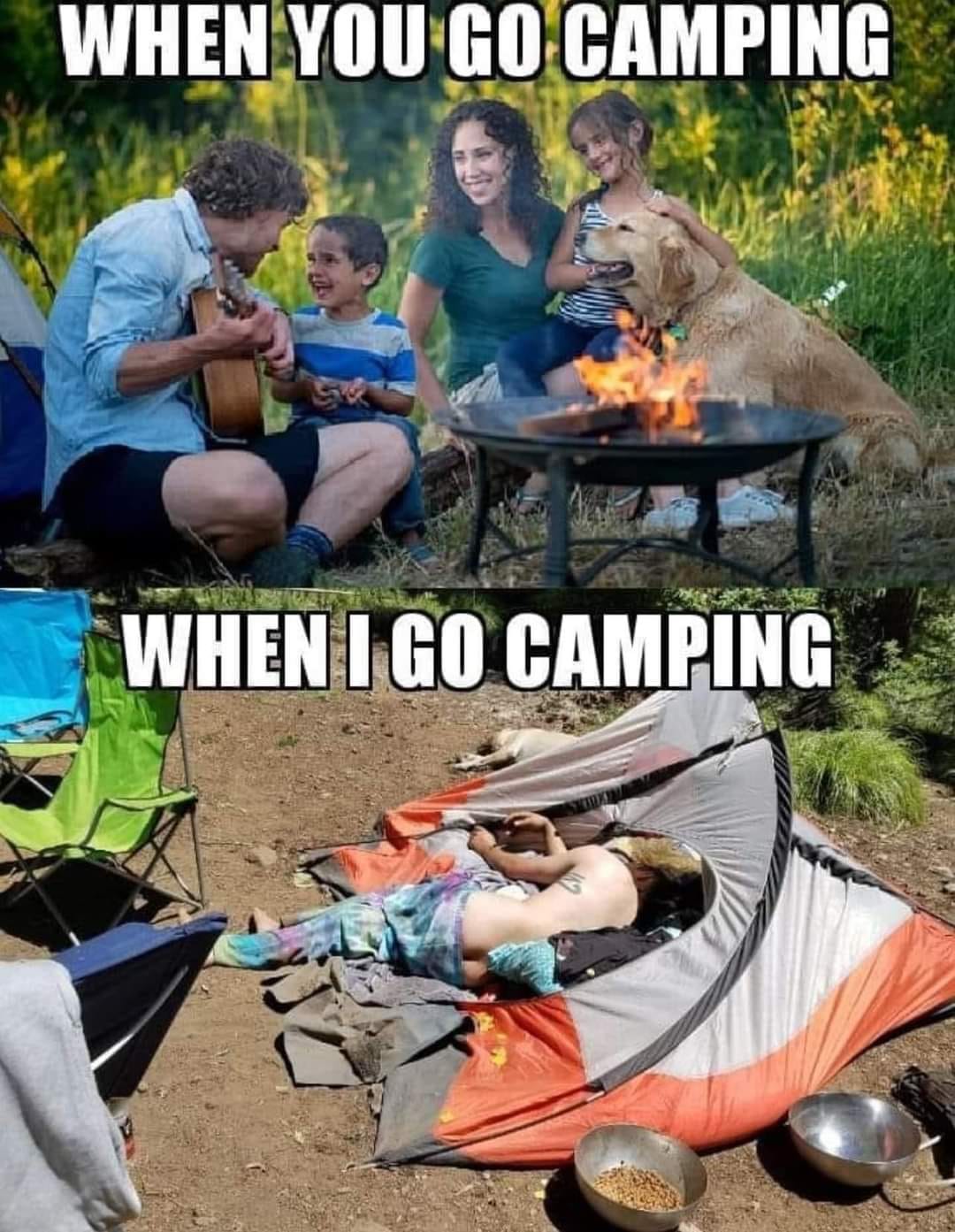 The meme is a humorous comparison between two different types of camping experiences. The top image shows a family enjoying a peaceful camping experience, with the caption "When you go camping" above it. In contrast, the bottom image depicts a chaotic and disheveled campsite, with a person lying in a tent, surrounded by food and other campsite equipment, with the caption "When I go camping" above it. The meme pokes fun at the idea that some people's camping experiences can be more...unusual.